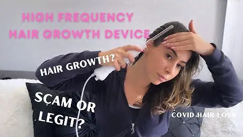 Portable High Frequency Device - Hair Growth, Scam or Legitimate?
